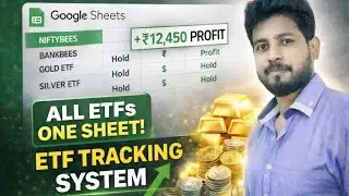 मैं Google Sheet से ETF Trading कैसे Manage करता हूँ? | Complete ETF Swing Trading System 