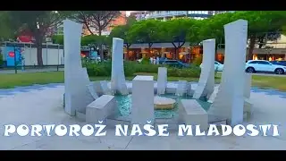 PORTOROŽ NAŠE MLADOSTI