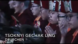 Tsoknyi Gechak Ling - DRUBCHEN 2020