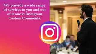 Increase Ranking with Custom Instagram Comments