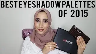 Favorite Eyeshadow Palettes of 2015 | The Modest Belle