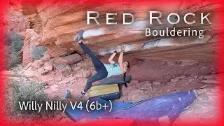 Willy Nilly V4 (6b+) Bouldering Red Rock Las Vegas
