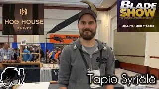 Blade Show 2024 in Atlanta&hellip; interview with Tapio Syrj&auml;l&auml; of Hog House knives