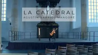 La Catedral - Agustín Barrios Mangoré played by Sanel Redzic
