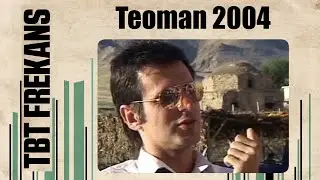 TEOMAN (2004) - Hasankeyf - #tbtfrekans