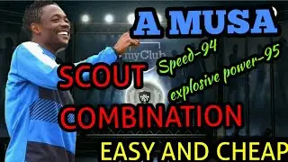 PES 2018 A MUSA EASIEST SCOUT COMBINATION