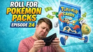 Pokemon Cards Robbed my Wallet! Episode 24 of Roll for Pokemon Packs!