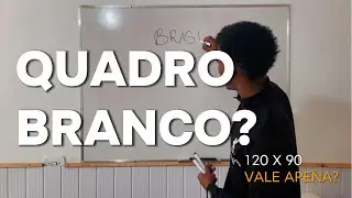 QUADRO BRANCO 120 X 90 - VALE APENA?