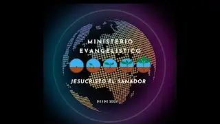 CAMPA&Ntilde;AS EVANGEL&Iacute;STICAS 2025- MINISTERIO JESUCRISTO EL SANADOR
