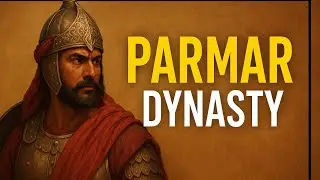 Parmar dynasty | Parmar dynasty of malwa | Parmar dynasty history | Medieval History | UPSC