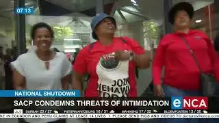 National shutdown | SACP condemns threats of intimidation