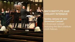 2026 Bach Institute Showcase Concert