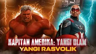 KAPITAN AMERIKASIZ , KAPITAN AMERIKA | KAPITAN AMERIKA: YANGI OLAM FILMI TAHLILI (UZBEK TILIDA)