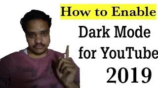 How to Enable Dark Mode for YouTube By / Krishna Technical Kd