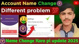 Account change Name Big 🔥 Update 2025/How to change pi username #pi Network