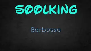 SOOLKING - BARBOSSA (Lyrics) 