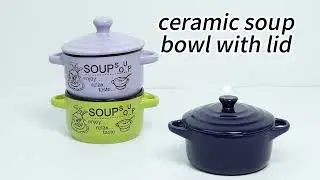 ceramic soup bowl with lid