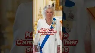 Kate beats Camilla and her six crowns #kate #camilla #elizabeth #diana #royal #foryou