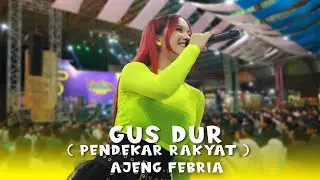 Ajeng Febria - Gus Dur ( Pendekar Rakyat ) Live GOFUN ENTERTAINMENT COMPLEX