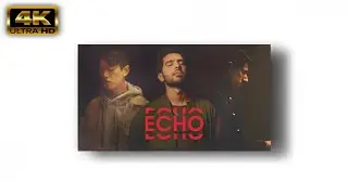 Echo (Official Music Video)- Armaan Malik,Eric Nam With KSHMR ❤️#ArmaanMalik #MusicLovers4K