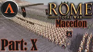 Rome Total War (Macedon Campaign) - part X - Two huge fights to end the Scipii