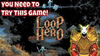 Loop Hero Is My New Obsession! | Deckbuilder | City Builder | Tactical Roguelike