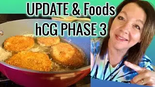 hCG PHASE 3 MEALS & UPDATE ~ MENTAL RESET
