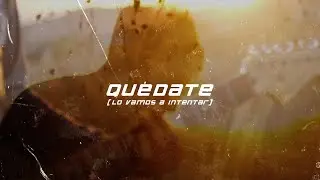 Aeronaves - Qu&eacute;date (Lo vamos a intentar)