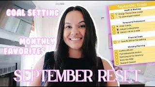 SEPTEMBER 2022 RESET | reset with me, monthly favorites, goal setting)