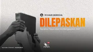Bertemu Yesus Saat Dia Mengejutkan Kita - Bernad Sagala | Kebaktian 10 Hari Berdoa, 9 Januari 2026