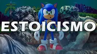O ESTOICISMO em SONIC THE HEDGEHOG