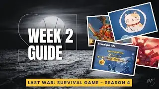 Last War: Survival Game - Season 4 Evernight Isle - Week 2 Guide #week2 #season4 #guide