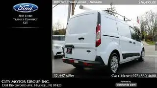 Used 2015 Ford Transit Connect | City Motor Group Inc., Haskell, NJ - SOLD