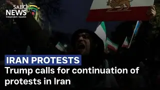Trump calls for continuation of protests in Iran: Na'eem Jeenah weighs in