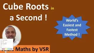 Cube Roots in a Second! World's Easiest and Fastest Technique! Vedic Maths