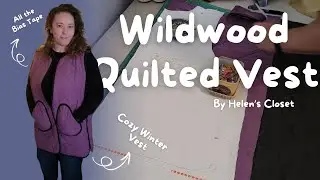Quilted Wildwood Vest by Helen&rsquo;s Closet | All the Bias Tape