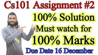 cs101 Assignment 2 complete solution 100% due date 16 december 2020
