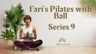 Fari&rsquo;s Pilates with Ball faripilates, Series 9