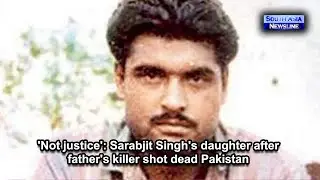 'Not justice': Sarabjit Singh's daughter after father's killer shot dead Pakistan