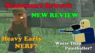 NEW Demoman's Rework Review, DEMOMAN NERFED? Worse Than PAINTBALLER! || Tower Defense Simulator