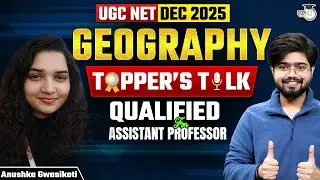 UGC NET DEC 2025 | UGC NET GEOGRAPHY TOPEER'S TALK