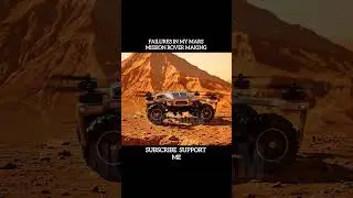 FAILURES IN MY MARS MISSION ROVER MAKING 🌌🚀 #viral #mars #rover #satisfying #automobile