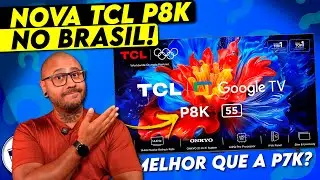 A nova TV TCL QLED P8K chegou! Vale a pena COMPRAR? Respondendo Inscritos