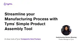 Webinar: Managing Composite Items in Tyms for Streamlined Inventory Management