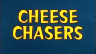 Cheese Chasers 1/3
