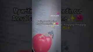 My writing was published in our College magazine 🥹❤️||#happy #satisfyingvideo #success  #viralshorts
