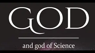 Full Documentary God and god of Science