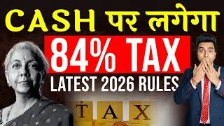 84% Tax on Cash at Home? New Cash Transaction Income Tax Rule Explained | Startroot Fintech