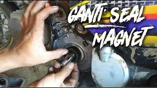 Cara Mengganti Seal Magnet Honda Supra X, Grand, C Series