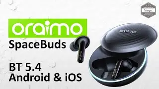 ORAIMO SpaceBuds &mdash; приложение Oraimo Sound &mdash; Android и iOS &mdash; наушники Bluetooth 5.4